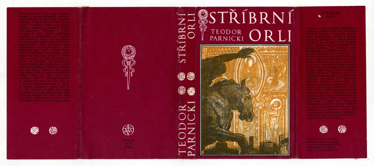 Přebal. Parnicki, Teodor: Stříbrní orli. Praha: Vyšehrad, 1982. Zdroj: Národní muzeum Obálka knihy. Přebal. Parnicki, Teodor: Stříbrní orli. Praha: Vyšehrad, 1982.